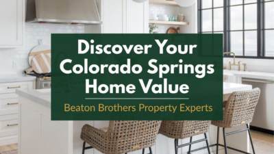 Discover your Colorado Springs home value with Beaton Brothers Property Experts – free and accurate home valuation