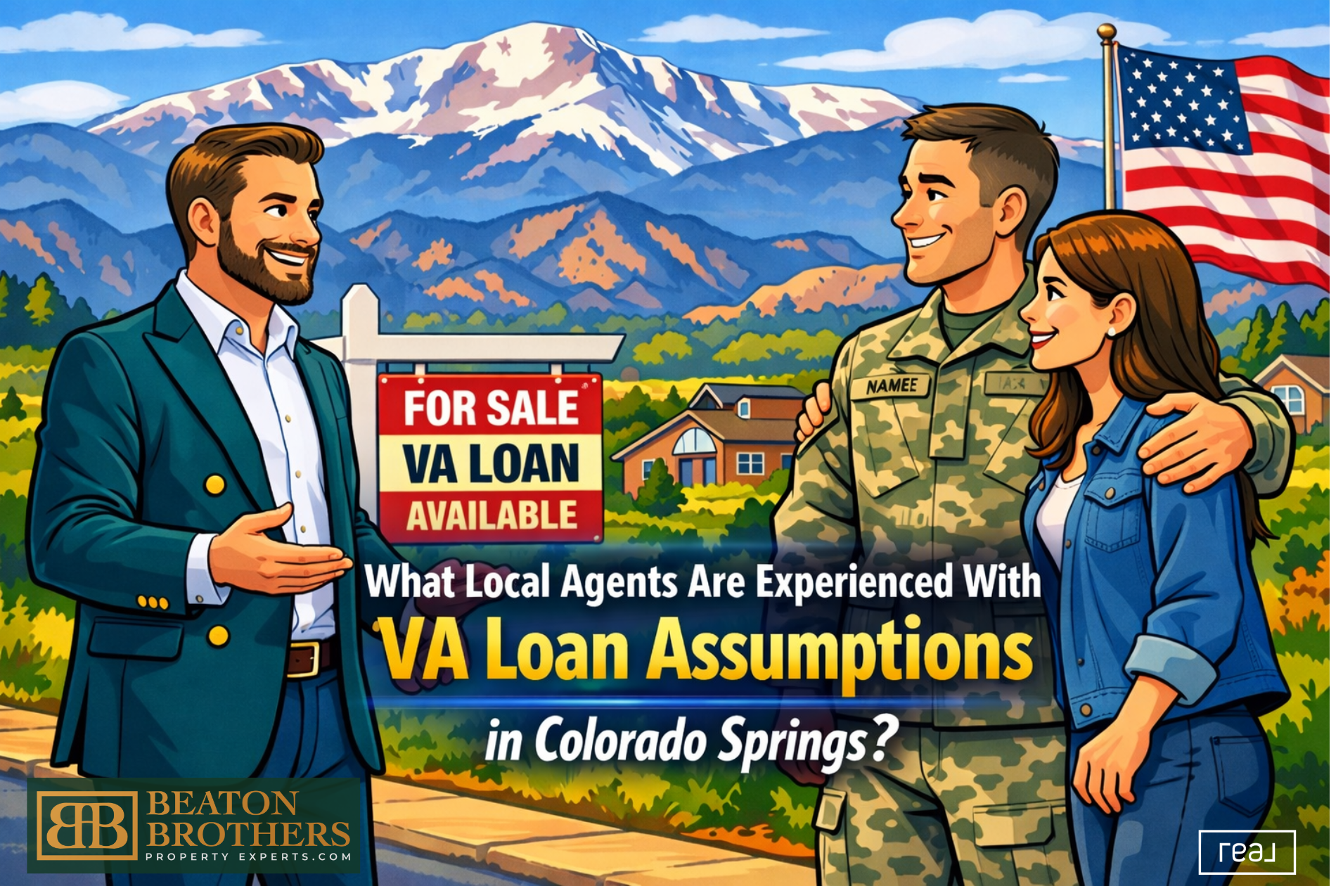 VA loan assumption agents in Colorado Springs with Beaton Brothers Property Experts