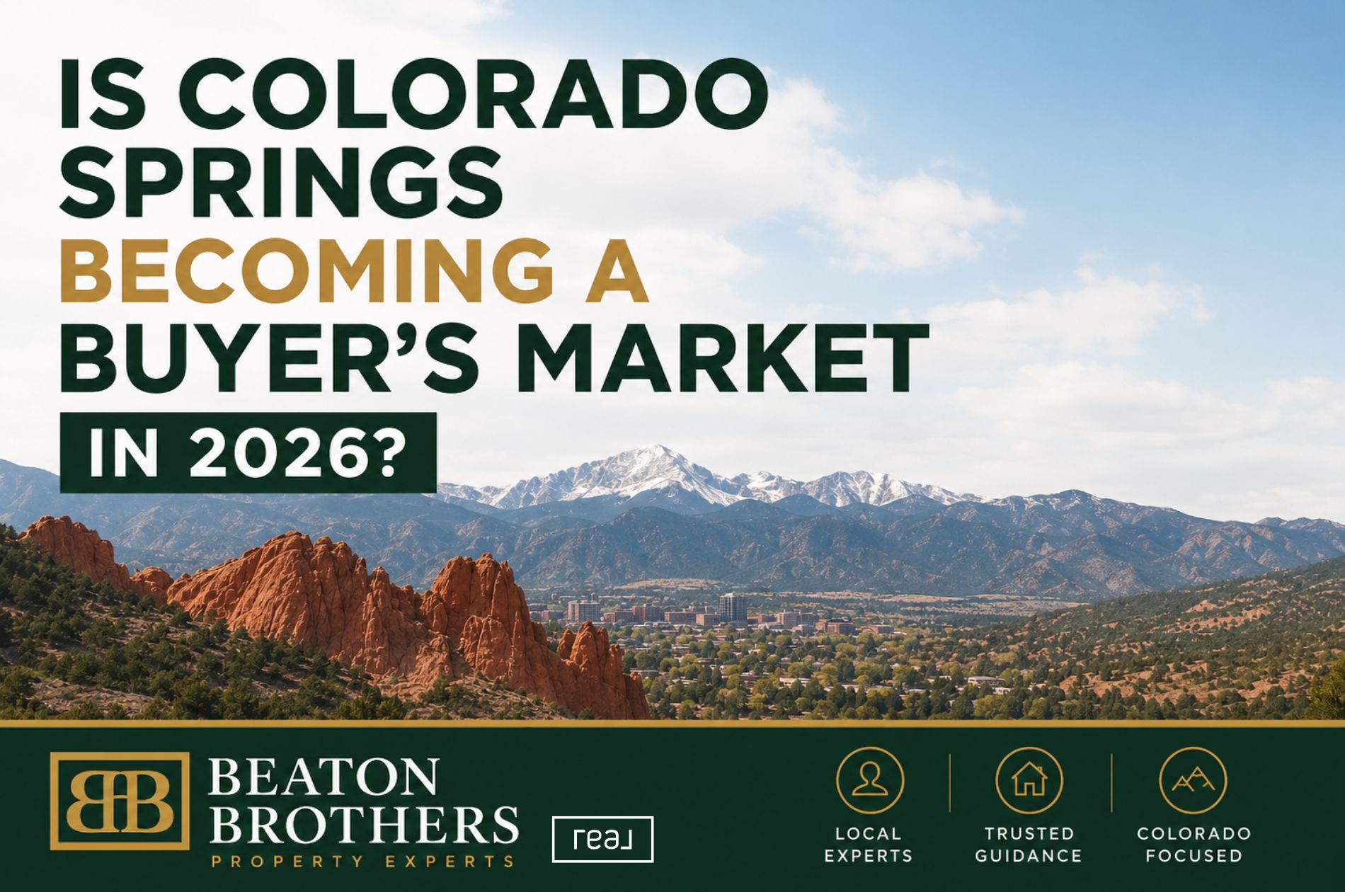 s Colorado Springs becoming a buyer’s market in 2026? Colorado Springs housing market graphic with Pikes Peak and Garden of the Gods.